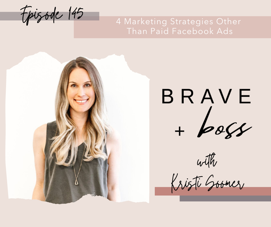 4 Marketing Strategies (Other than Paid Facebook Ads!)