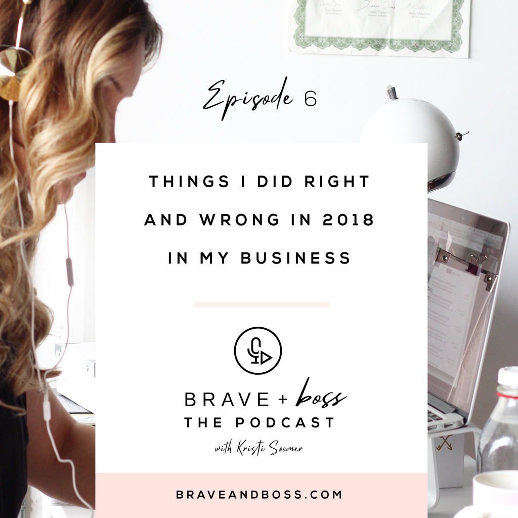 Things I did RIGHT and WRONG in my Business in 2018
