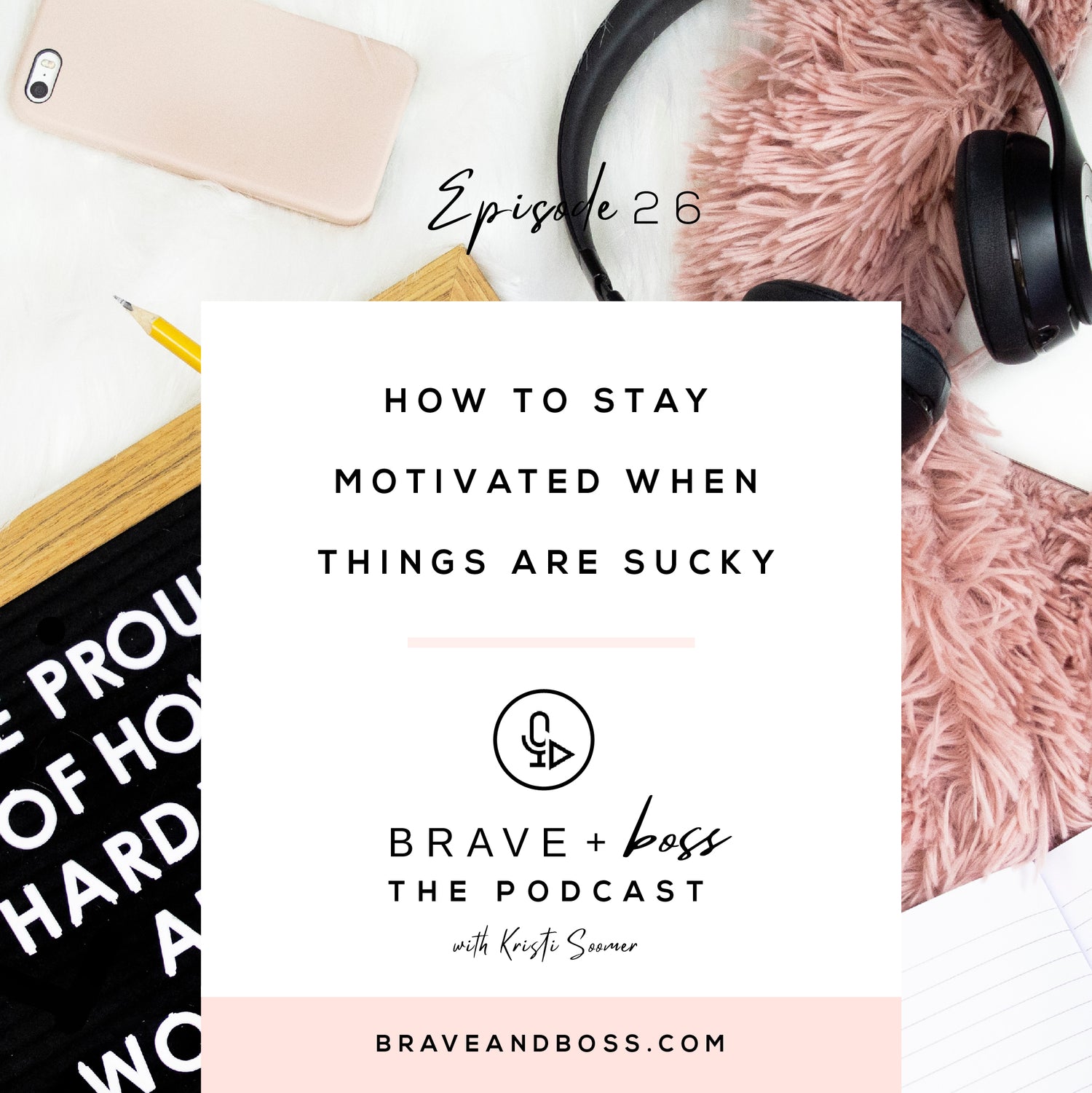How to Stay Motivated when Things are Sucky