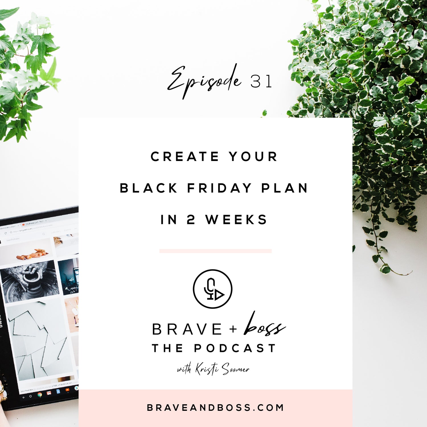 Create your Black Friday Plan in 2 Weeks