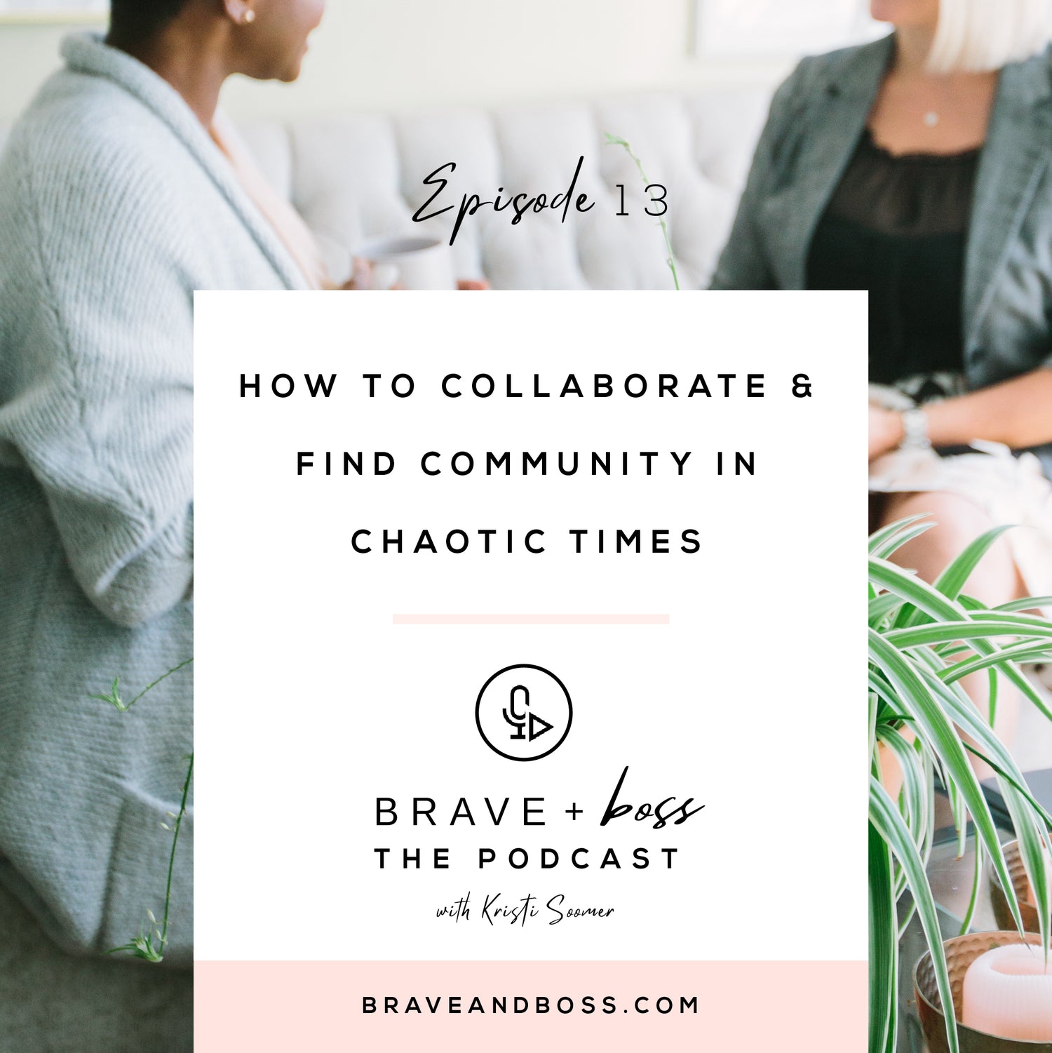 How to Collaborate & Find Community in Chaotic Times