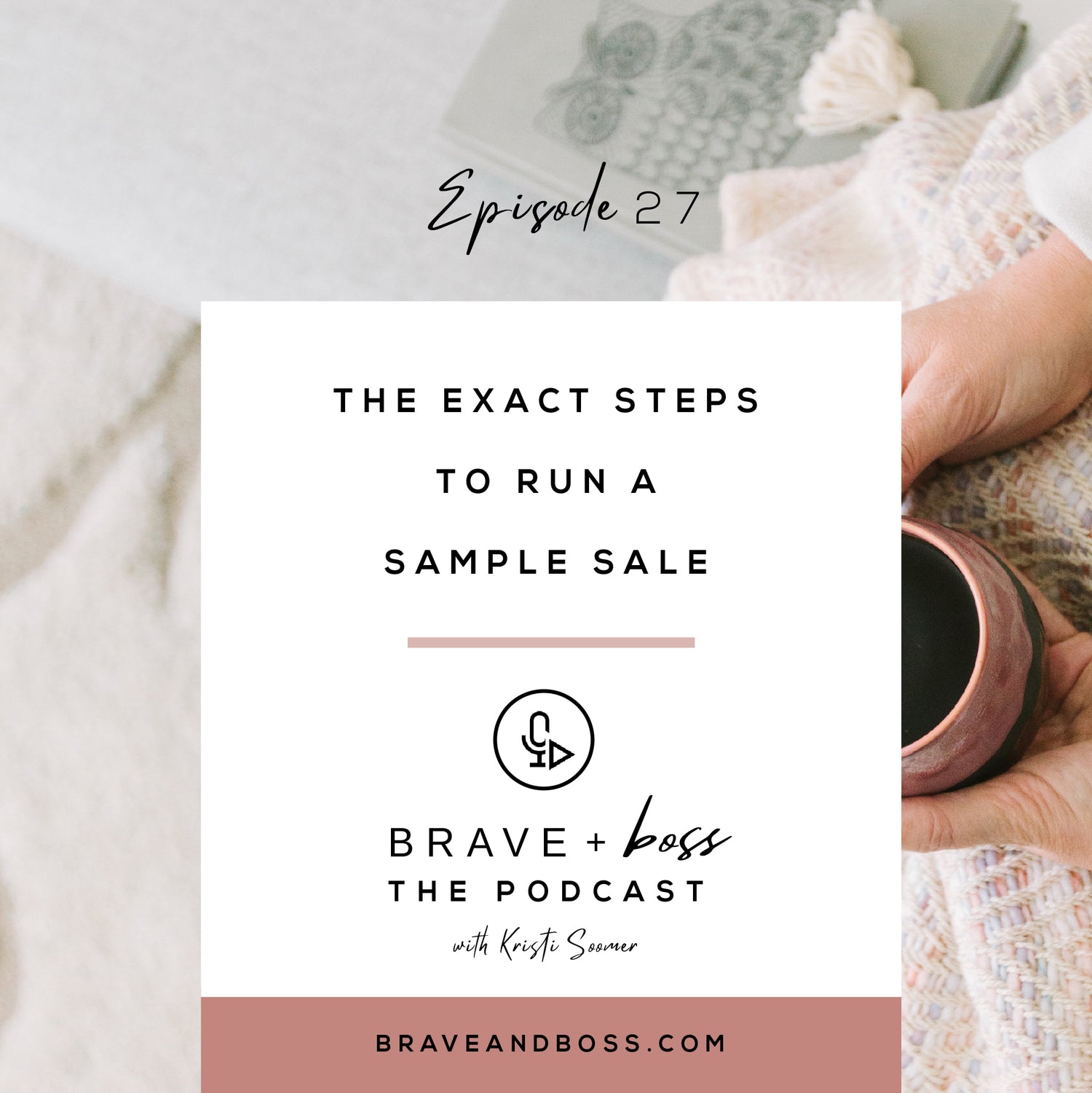 The Exact Steps to Run a Sample Sale