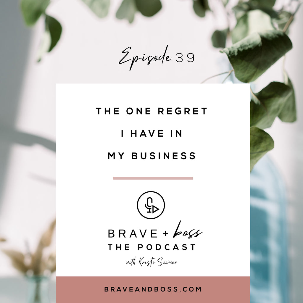 The ONE Regret I Have in my Business