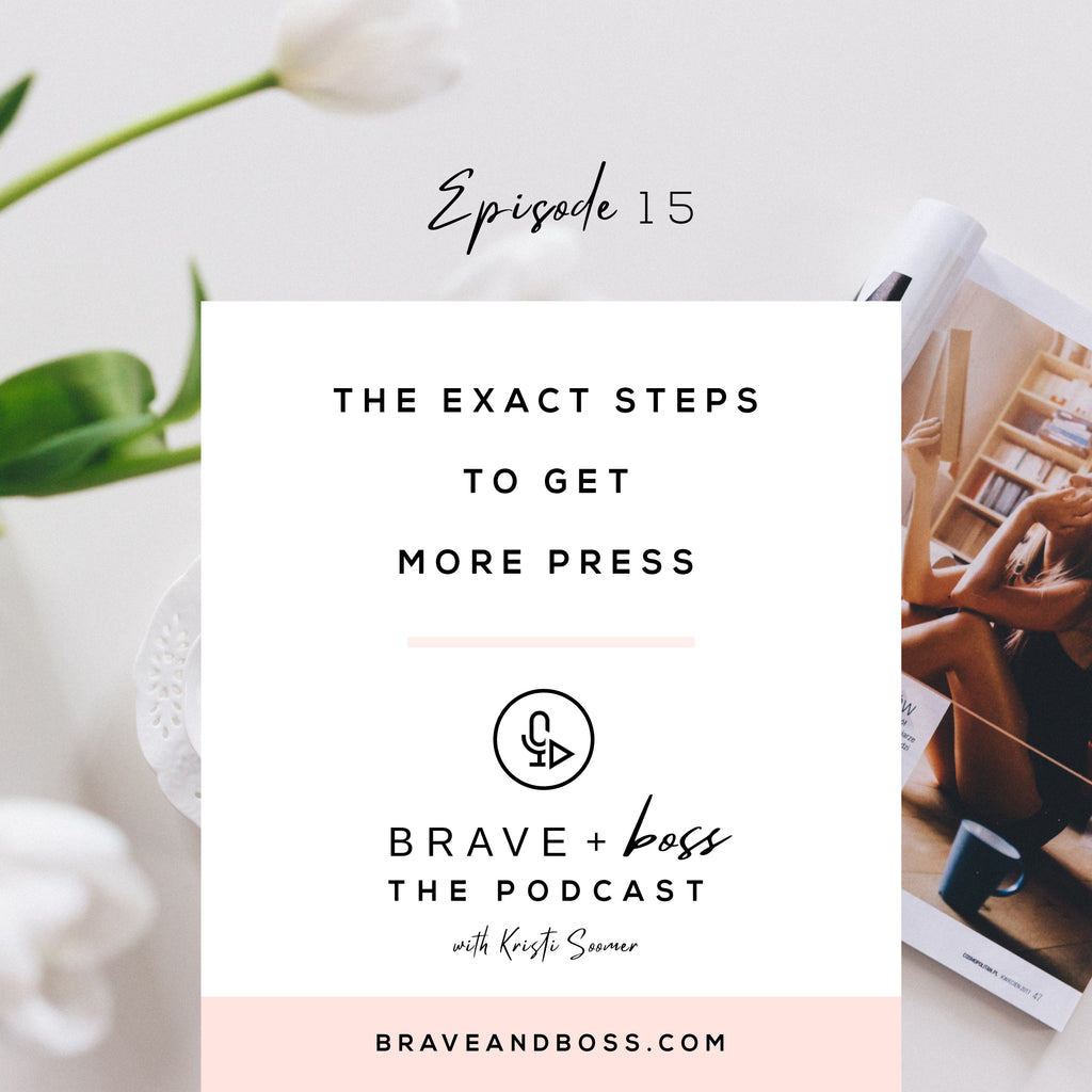 The Exact Steps to get More Press
